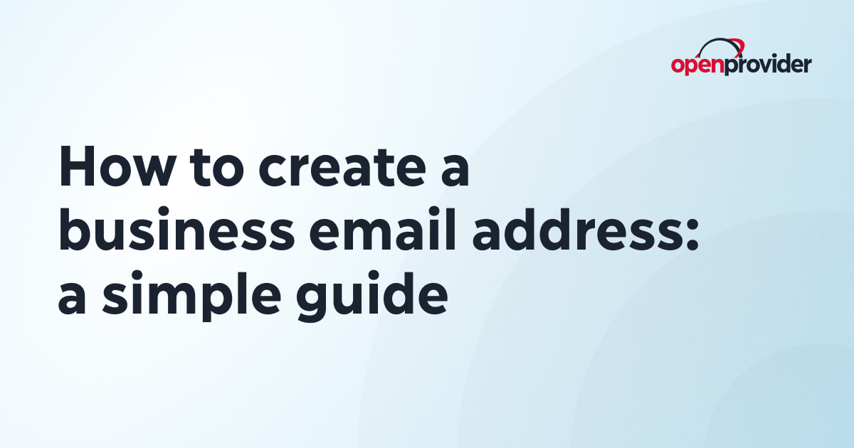 How to create a business email address - Guide for resellers