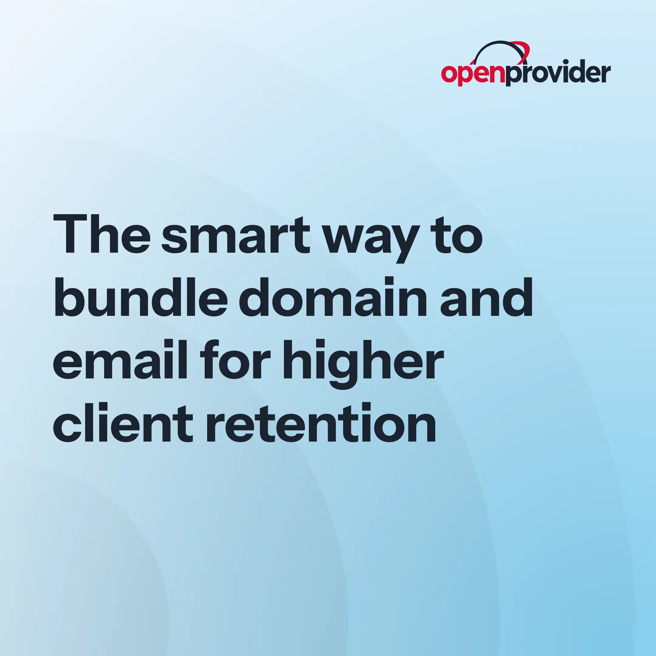 The smart way to bundle domain and email for higher client retention