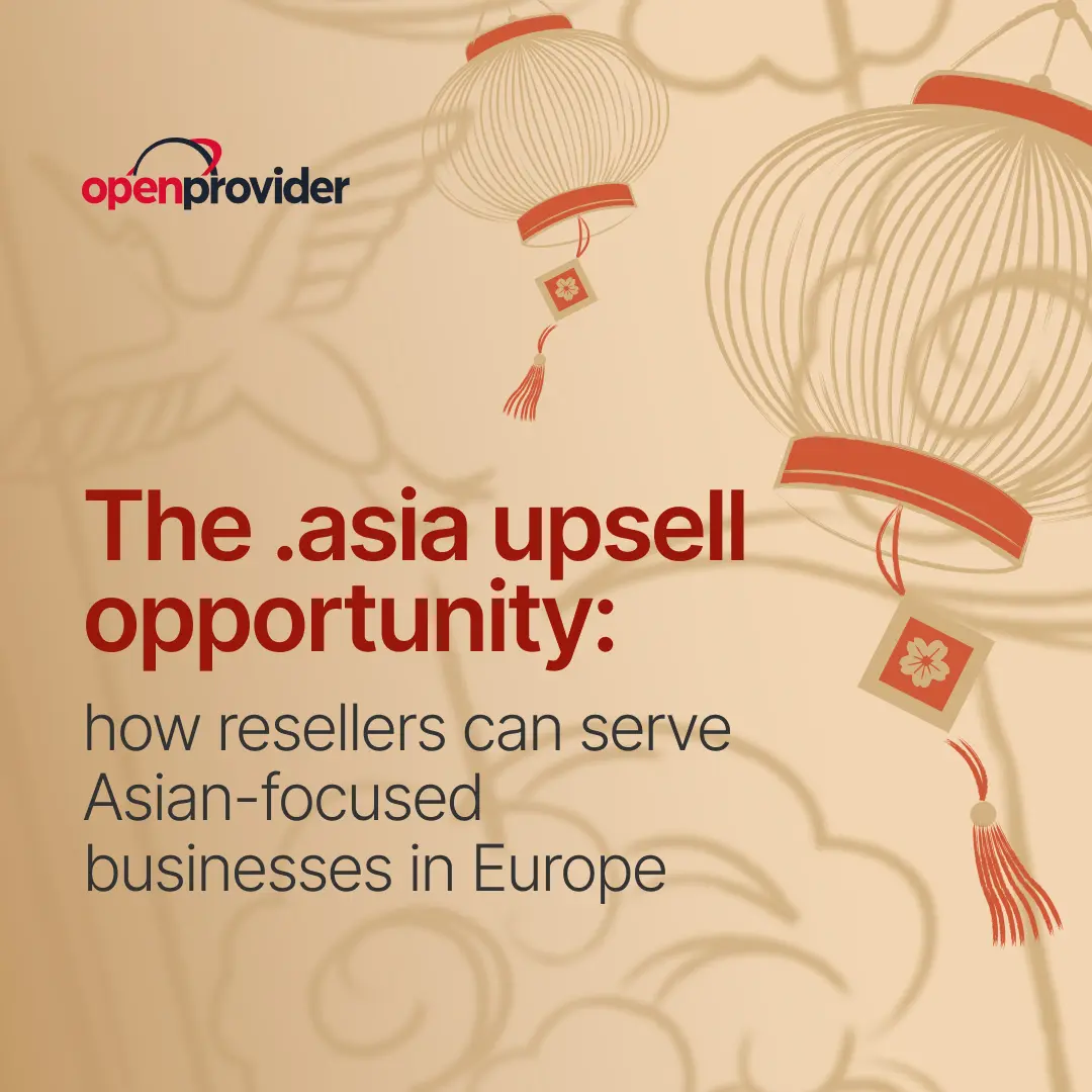 The .asia upsell opportunity: how resellers can serve Asian-focused businesses in Europe