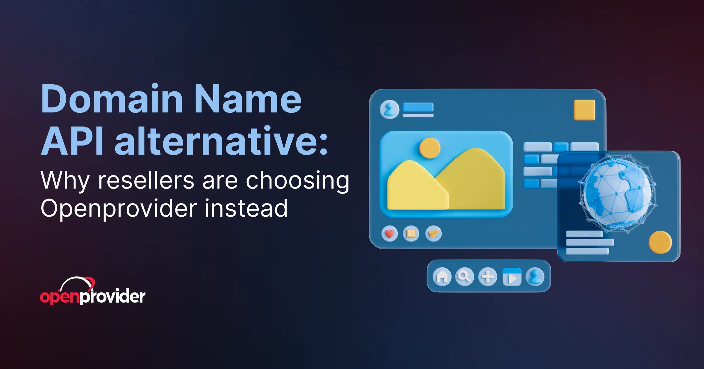 Domain Name API alternative: explore Openprovider